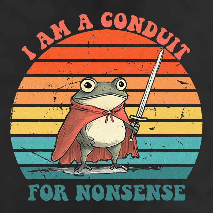 I Am A Conduit For Nonsense Design Gift 25L Jumbo Tote