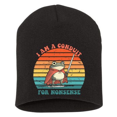 I Am A Conduit For Nonsense Design Gift Short Acrylic Beanie