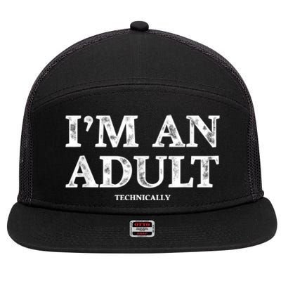 I'm An Adult Technically Funny 18th Birthday Gift 7 Panel Mesh Trucker Snapback Hat