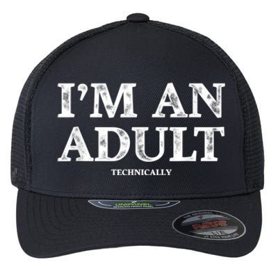 I'm An Adult Technically Funny 18th Birthday Gift Flexfit Unipanel Trucker Cap