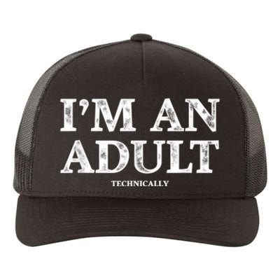 I'm An Adult Technically Funny 18th Birthday Gift Yupoong Adult 5-Panel Trucker Hat