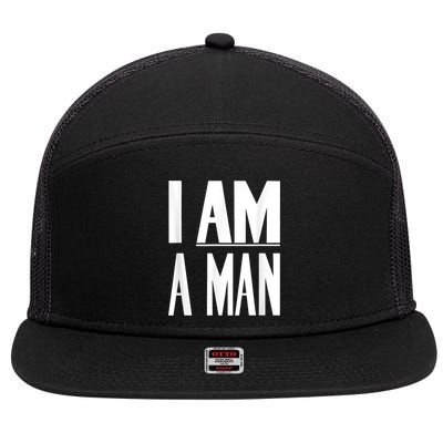 I Am A Man Civil Rights 7 Panel Mesh Trucker Snapback Hat