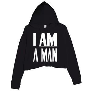 I Am A Man Civil Rights Crop Fleece Hoodie