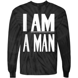 I Am A Man Civil Rights Tie-Dye Long Sleeve Shirt