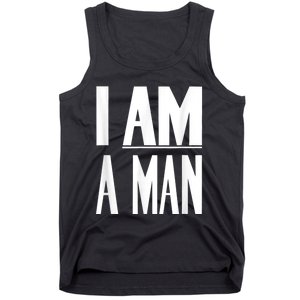 I Am A Man Civil Rights Tank Top