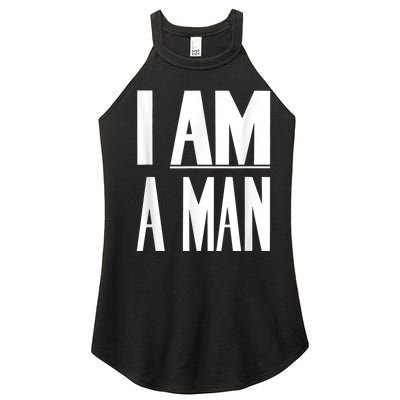 I Am A Man Civil Rights Women’s Perfect Tri Rocker Tank