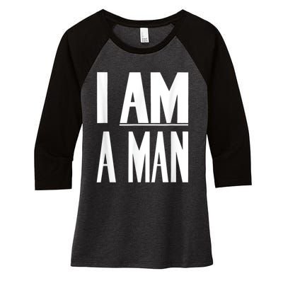 I Am A Man Civil Rights Women's Tri-Blend 3/4-Sleeve Raglan Shirt