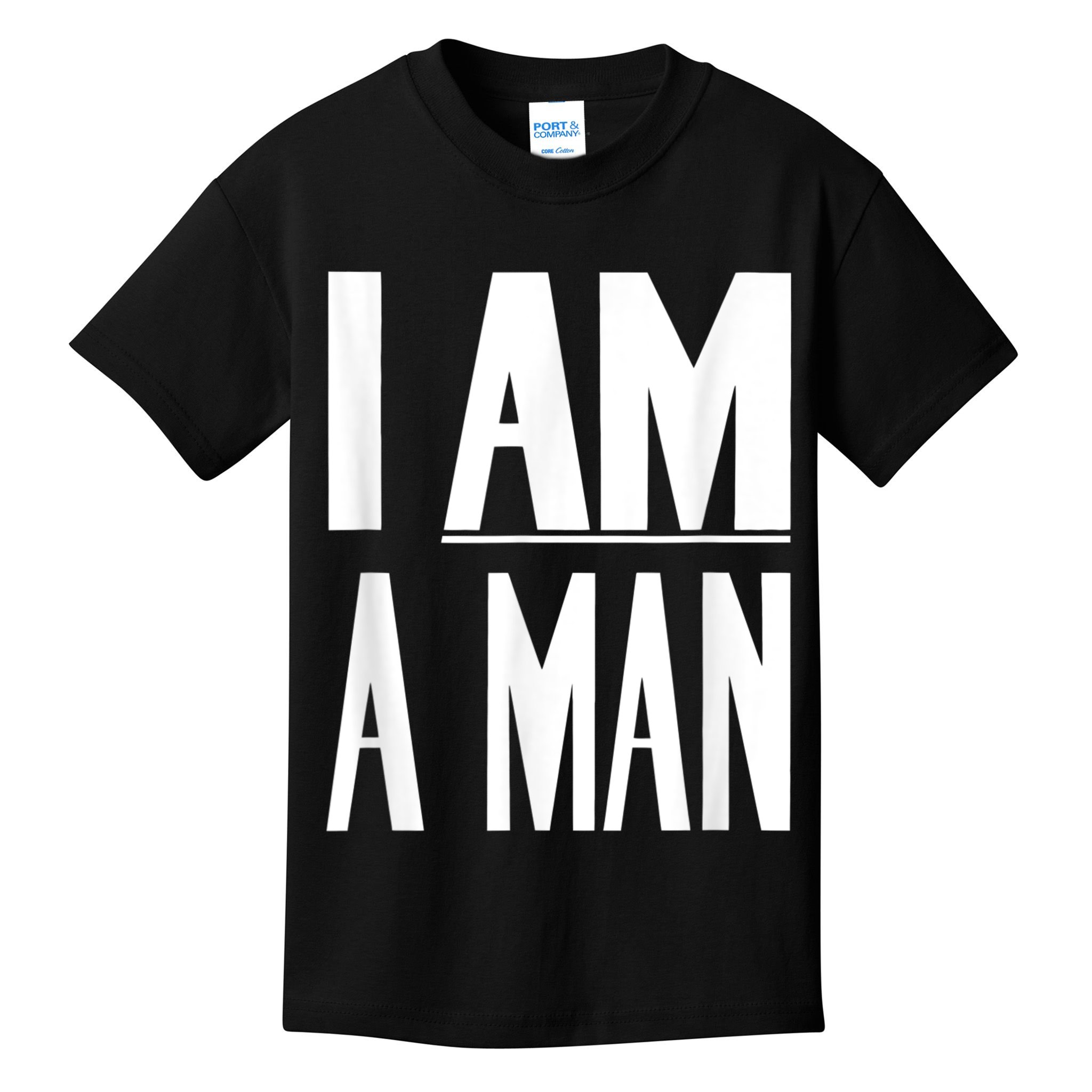 I Am A Man Civil Rights Kids T-Shirt
