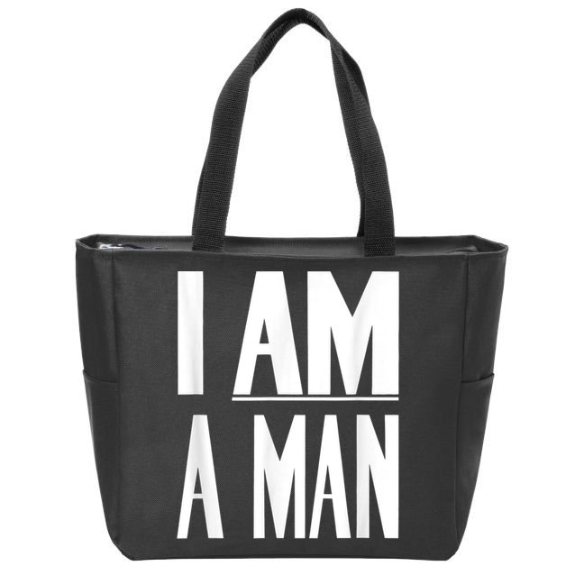 I Am A Man Civil Rights Zip Tote Bag
