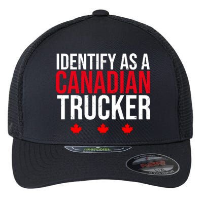 Identify As A Canadian Trucker Leaf Flexfit Unipanel Trucker Cap