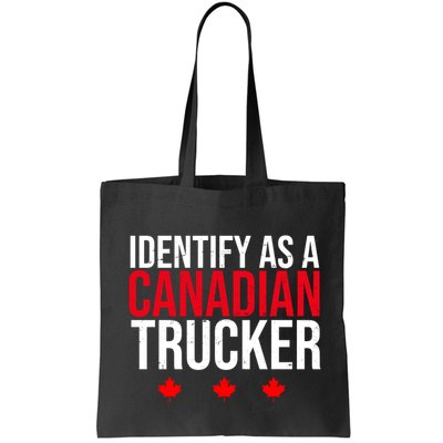 Identify As A Canadian Trucker Leaf Bag