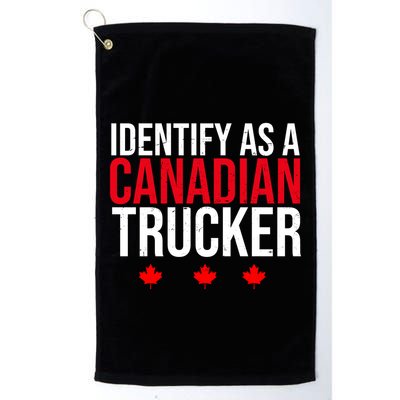 Identify As A Canadian Trucker Leaf Golf Towel
