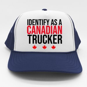 Identify As A Canadian Trucker Leaf Trucker Hat