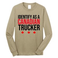 Identify As A Canadian Trucker Leaf Long Sleeve Shirt
