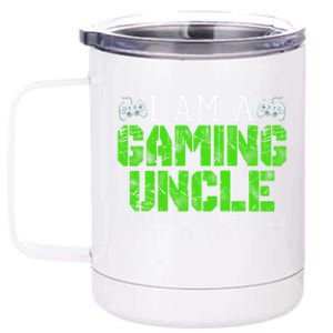 I Am A Gaming Uncle Video Gamer Funny Gift Video Game Uncle Gift 12 oz Stainless Steel Tumbler Cup