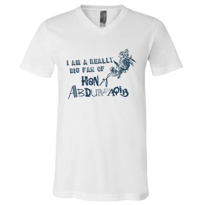 I Am A Really Big Fan Of Hanif Abdurraqib V-Neck T-Shirt