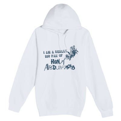 I Am A Really Big Fan Of Hanif Abdurraqib Premium Pullover Hoodie