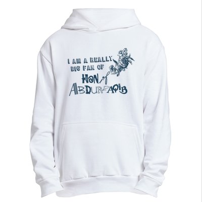 I Am A Really Big Fan Of Hanif Abdurraqib Urban Pullover Hoodie