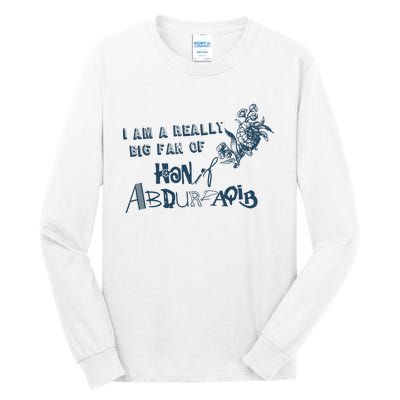 I Am A Really Big Fan Of Hanif Abdurraqib Tall Long Sleeve T-Shirt