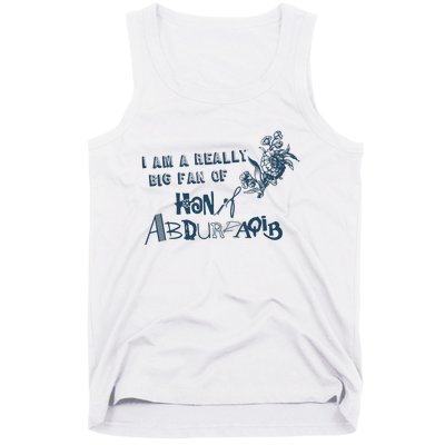 I Am A Really Big Fan Of Hanif Abdurraqib Tank Top