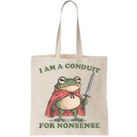 I Am A Conduit For Nonsense Funny Frog Bag