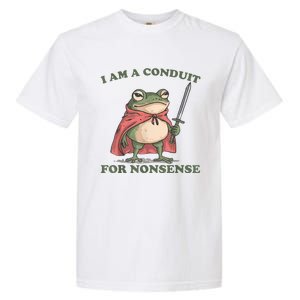 I Am A Conduit For Nonsense Funny Frog Garment-Dyed Heavyweight T-Shirt