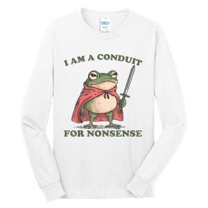 I Am A Conduit For Nonsense Funny Frog Tall Long Sleeve T-Shirt