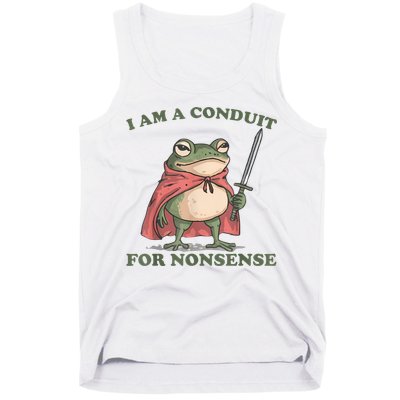 I Am A Conduit For Nonsense Funny Frog Tank Top