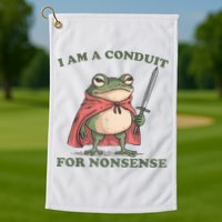 I Am A Conduit For Nonsense Funny Frog Golf Towel