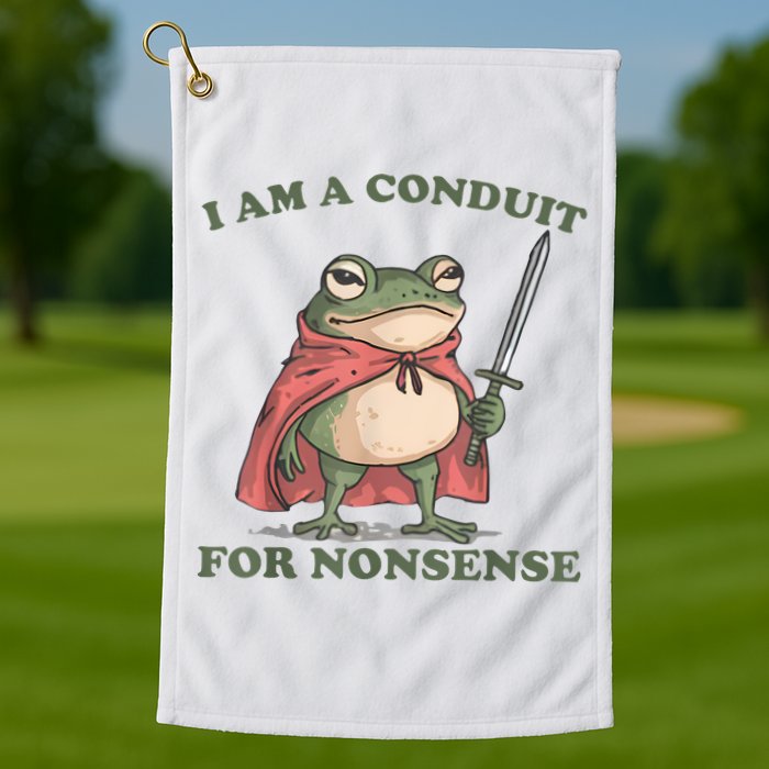 I Am A Conduit For Nonsense Funny Frog Golf Towel