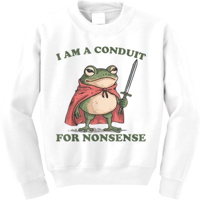 I Am A Conduit For Nonsense Funny Frog Kids Sweatshirt