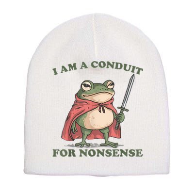 I Am A Conduit For Nonsense Funny Frog Short Acrylic Beanie