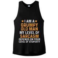 I Am A Grumpy Old Man My Level Of Sarcasm Depends On Your Ladies PosiCharge Tri-Blend Wicking Tank