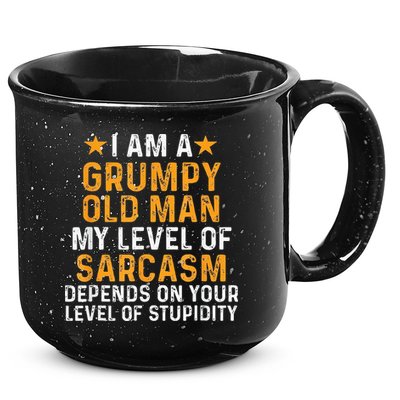 I Am A Grumpy Old Man My Level Of Sarcasm Depends On Your 15oz Campfire Ceramic Mug