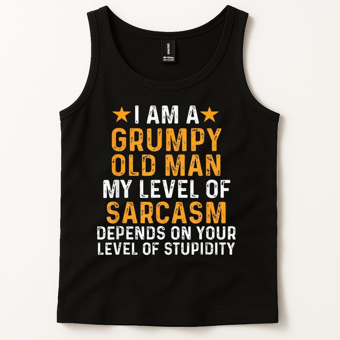 I Am A Grumpy Old Man My Level Of Sarcasm Depends On Your Tank Top