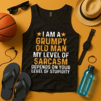I Am A Grumpy Old Man My Level Of Sarcasm Depends On Your Tank Top