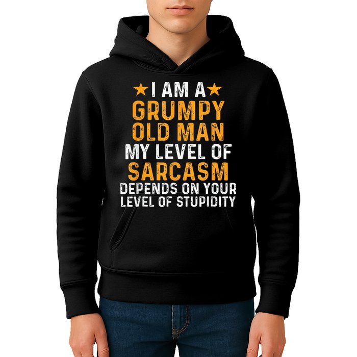 I Am A Grumpy Old Man My Level Of Sarcasm Depends On Your Kids Hoodie