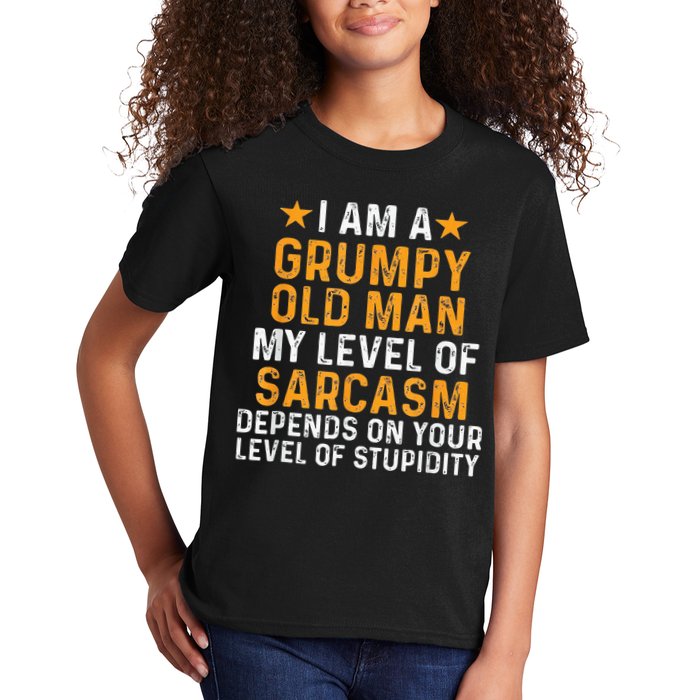 I Am A Grumpy Old Man My Level Of Sarcasm Depends On Your Kids T-Shirt