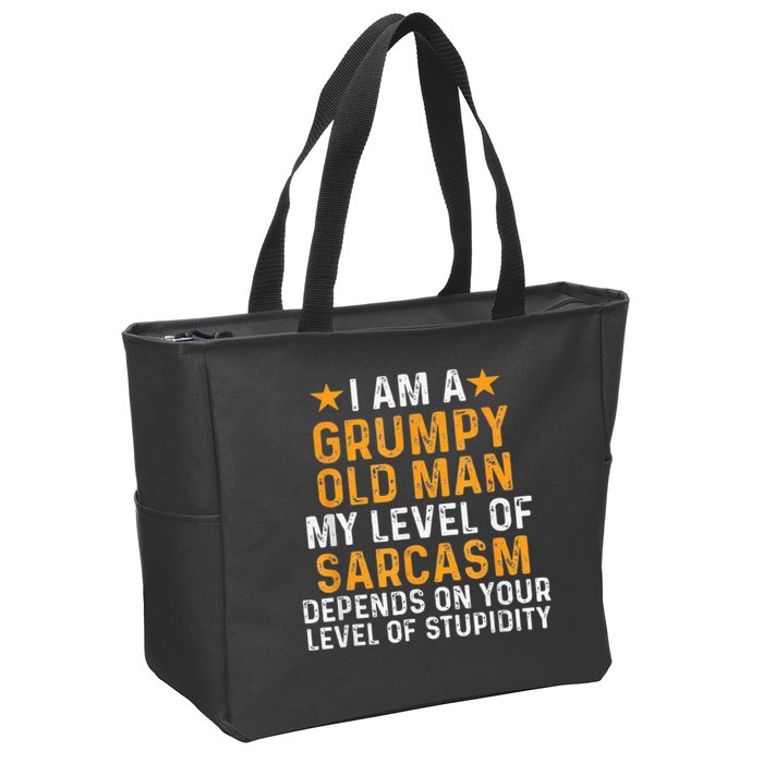 I Am A Grumpy Old Man My Level Of Sarcasm Depends On Your Zip Tote Bag