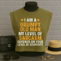 I Am A Grumpy Old Man My Level Of Sarcasm Depends On Your Garment-Dyed Women's Muscle Tee
