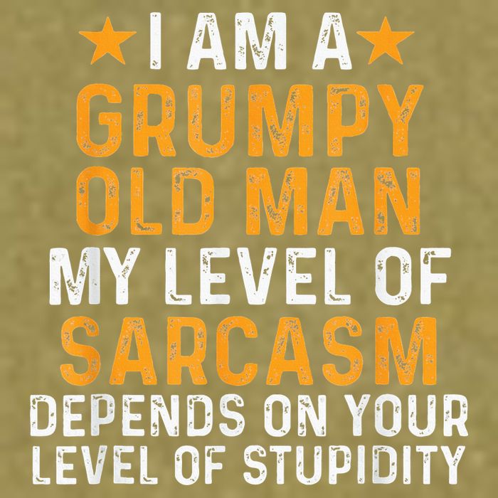 I Am A Grumpy Old Man My Level Of Sarcasm Depends On Your Garment-Dyed Women's Muscle Tee