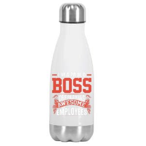 I Am A Proud Boss Of Freaking Awesome Employees Cute Gift Stainless Steel Insulated Water Bottle