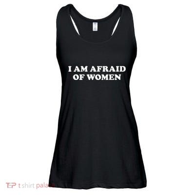 I Am Afraid Ladies Essential Flowy Tank