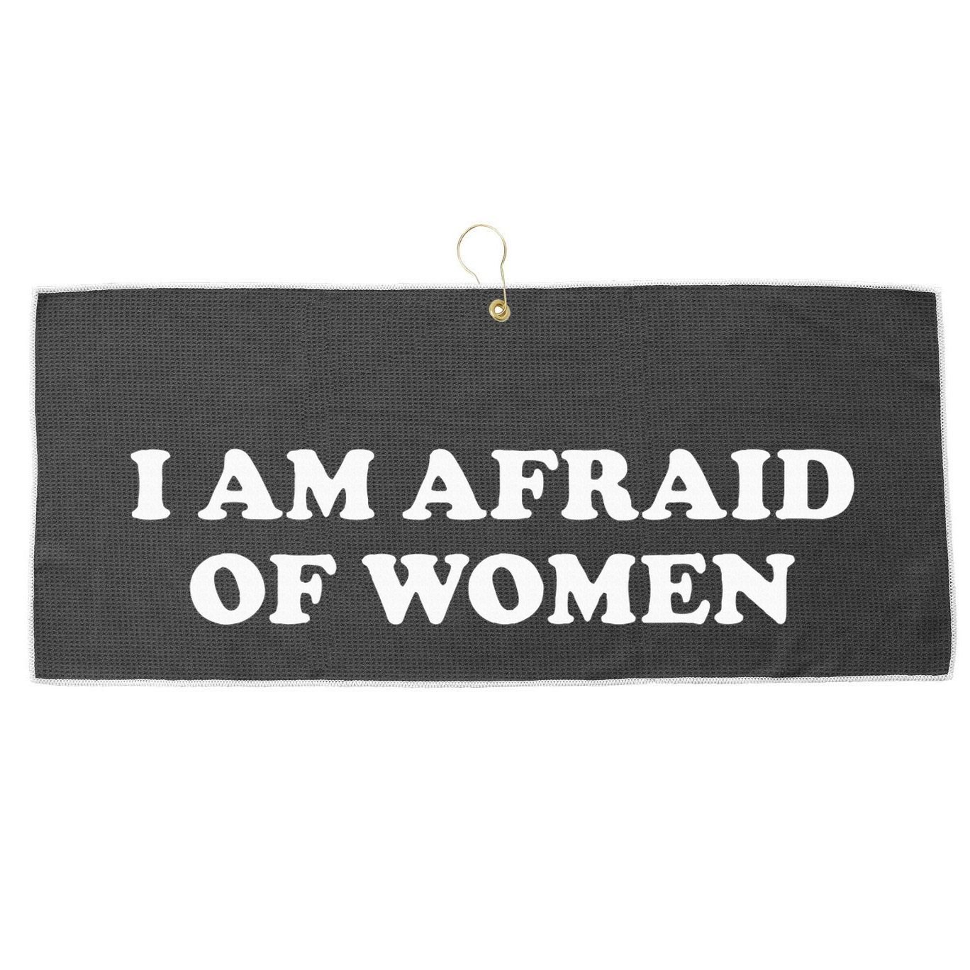 I Am Afraid Large Microfiber Waffle Golf Towel