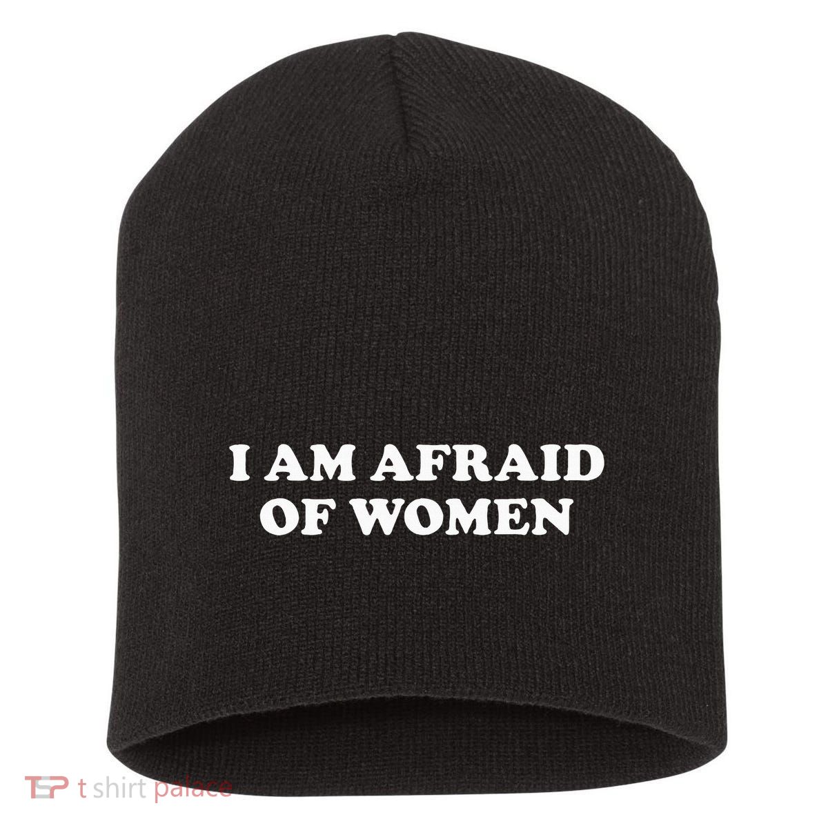 I Am Afraid Short Acrylic Beanie