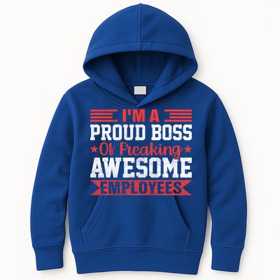 I Am A Proud Boss Of Freaking Awesome Employees Gift Kids Hoodie