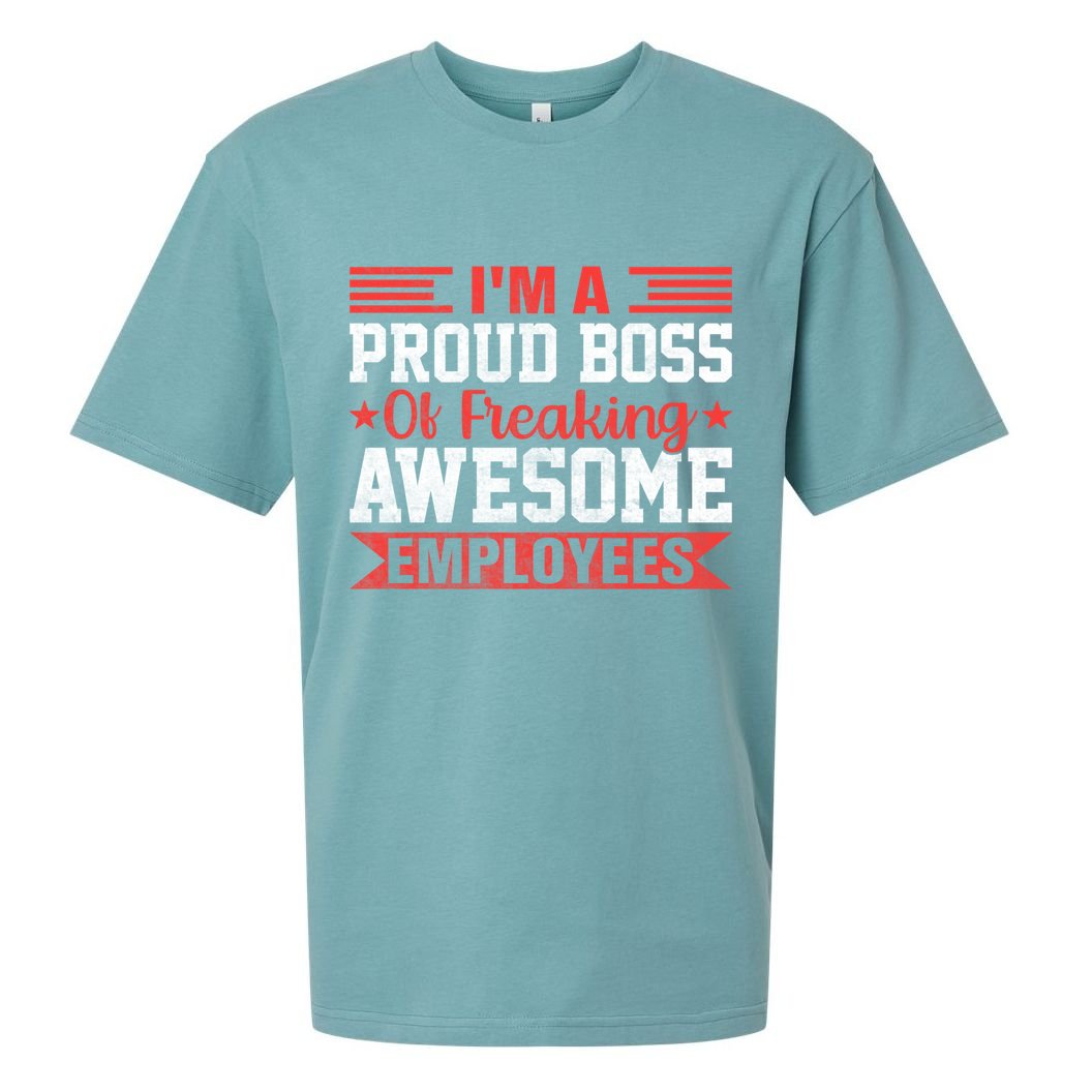 I Am A Proud Boss Of Freaking Awesome Employees Gift Sueded Cloud Jersey T-Shirt
