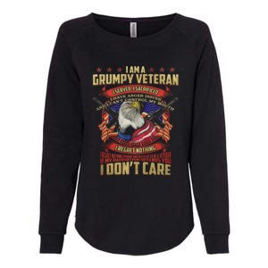 I Am A Grumpy Old Veteran I Served I Sacrificed Tee Meaningful Gift Womens California Wash Sweatshirt