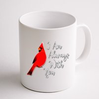 I Am Always With You Red Cardinal Coffee Mug