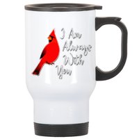 I Am Always With You Red Cardinal Stainless Steel Travel Mug